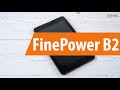 Распаковка  FinePower B2 / Unboxing   FinePower B2