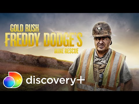 Gold Rush: Freddy Dodge’s Mine Rescue'