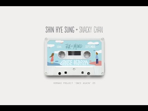 신혜성+스내키챈_Shin Hye Sung+Snacky Chan- EX-MIND (Official Lyrics Video)