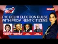 The Delhi Election Pulse | With Prominent Citizen Voices
