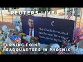 LIVE: Turning Point headquarters in Phoenix