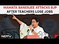 Mamata Banerjee News | Mamata Banerjee Attacks BJP After 26,000 Teachers Lose Jobs: Not One Vote
