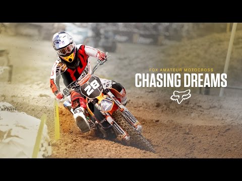 Fox Amateur Motocross presents - Chasing Dreams 