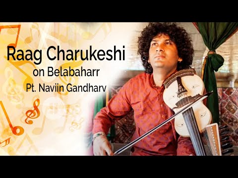 Naviin Gandharv Anuraaj Classical Band - Belabaharr charukeshi
