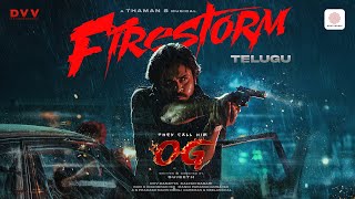 They Call Him OG - Firestorm Lyric Video | Pawan Kalyan | Sujeeth | Thaman S | DVV Danayya