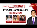 PM Modis Huge Roadshow In Varanasi | PM Modi Set For A 3rd Win? | NewsX