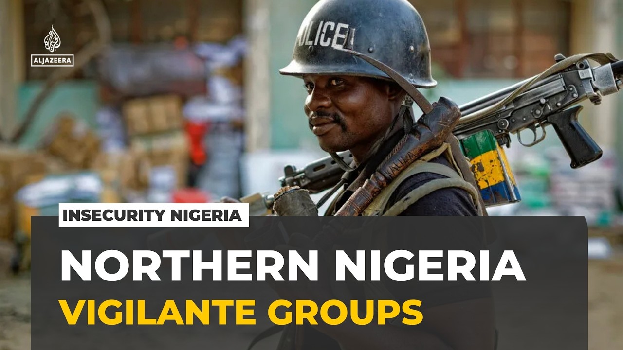 Insecurity in northern Nigeria: Communities turn to vigilante groups for protection