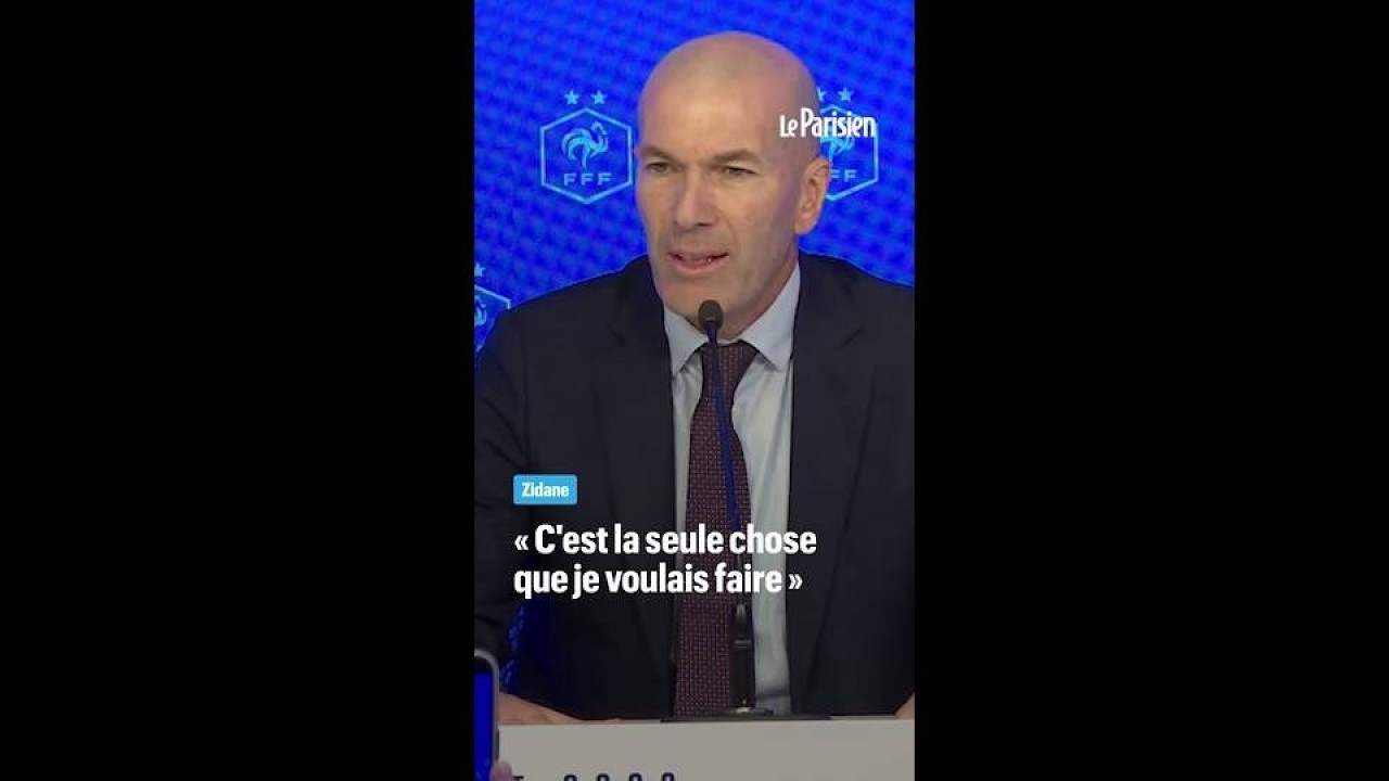 Zidane à la tête des Bleus : « La seule chose que je voulais faire »