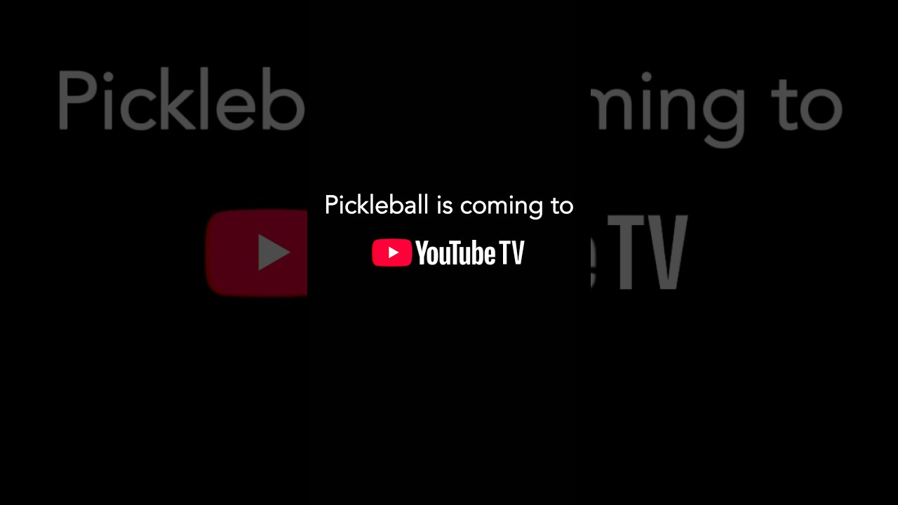 🚨 BREAKING!! Pickleballtv is now on YouTube TV 🙌