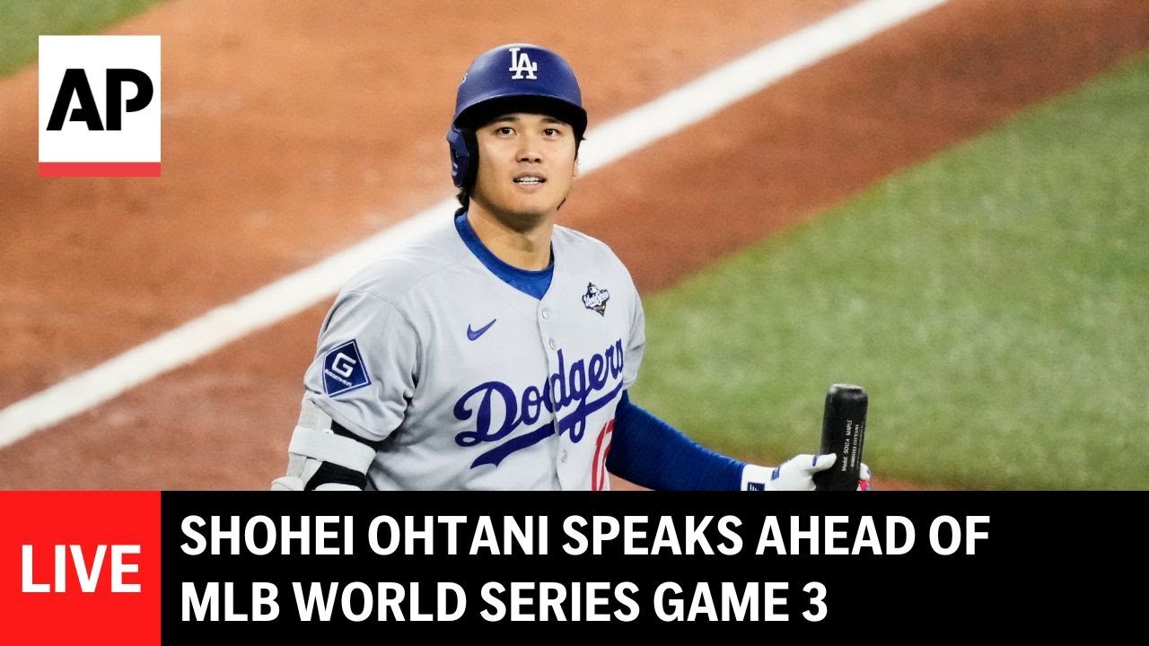 LIVE: LA Dodgers’ Shohei Ohtani speaks ahead of Game 3 of MLB World Series