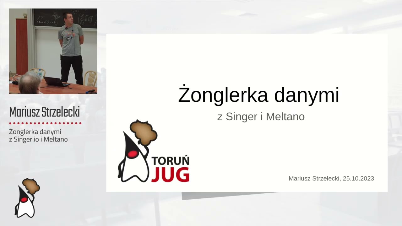 Toruń JUG #66 - "Żonglerka danymi z Singer.io i Meltano" - Mariusz Strzelecki