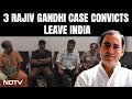 Rajiv Gandhi Assassination Case: Rajiv Gandhi Case Convicts, Including Nalinis Husband, Leave India