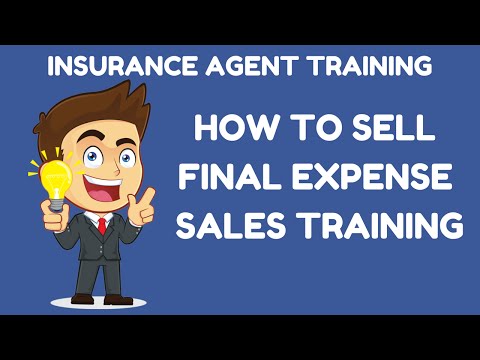 How to Sell Final Expense Insurance Sales Training- Leads-Opportunities