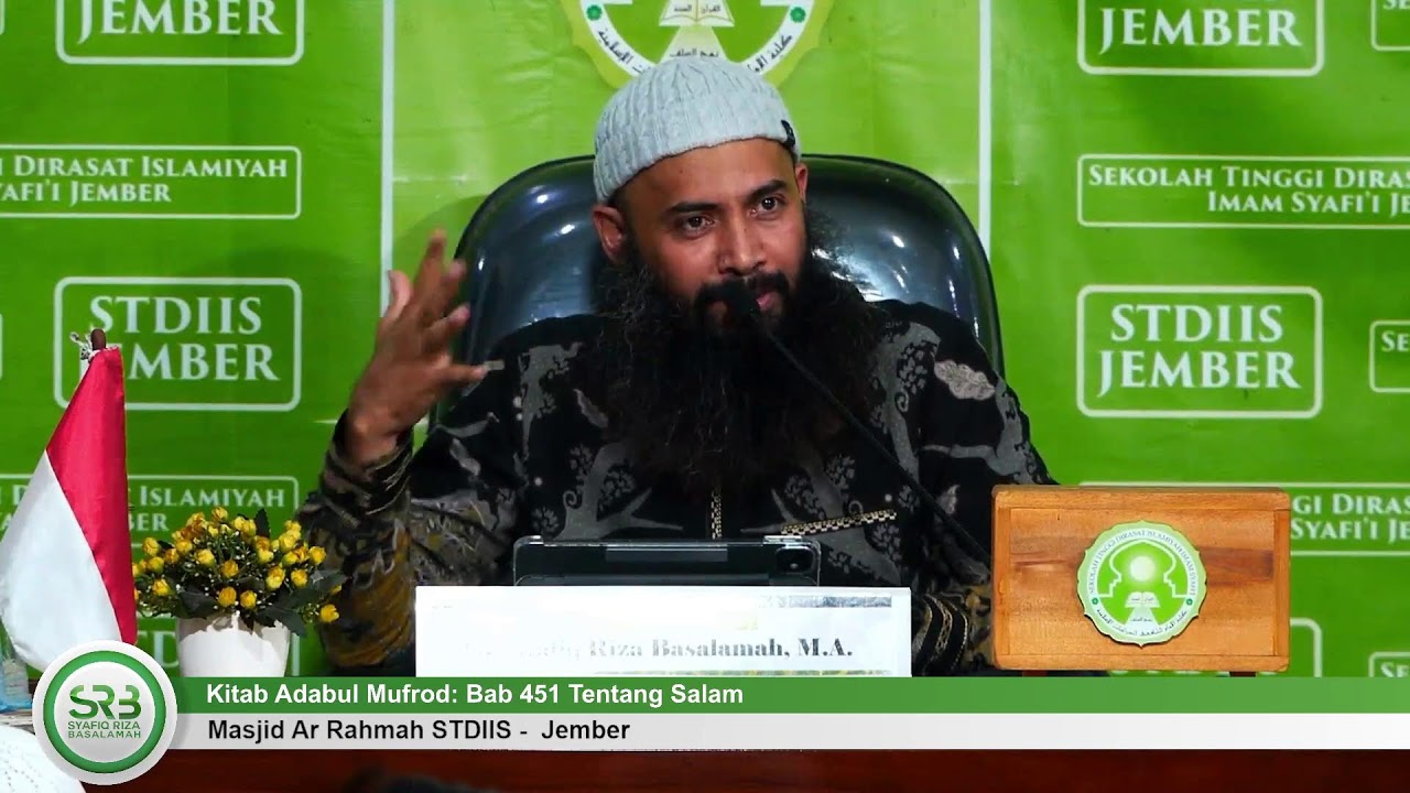 Kitab Adabul Mufrod: Bab 451 Tentang Salam - Ustadz Dr. Syafiq Riza Basalamah, M.A