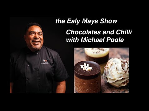 Ealy Mays Show | Episode 7: Chocolates and Chilli with Michael Poole