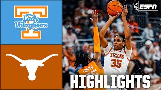 Tennessee Lady Volunteers vs. Texas Longhorns | Full Game Highlights | ESPN College Basketball