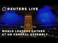 LIVE: World leaders gather at UN General Assembly