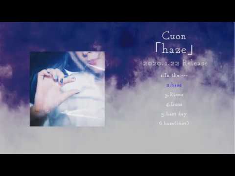 Cuon「haze」trailer