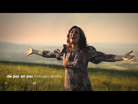 Marcela Arroyo -  Marcela Arroyo - DE PAR EN PAR - Official Video 