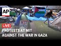LIVE: Protests at MIT against the war in Gaza