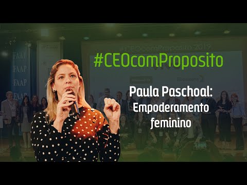 Paula Paschoal | Paypal: Empoderamento feminino no mundo corporativo