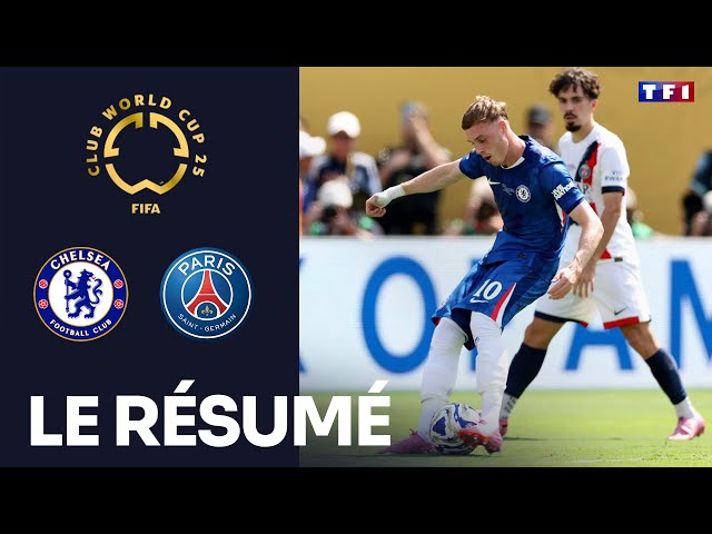 Chelsea - PSG : voir le résumé de la finale de Coupe du monde des clubs de la FIFA)
