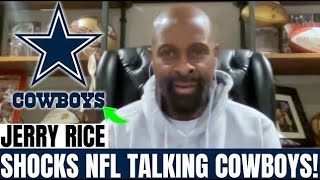 JERRY RICE SHOCKS NFL WITH BOLD STATEMENT ABOUT THE DALLAS COWBOYS | Dallas Cowboys News