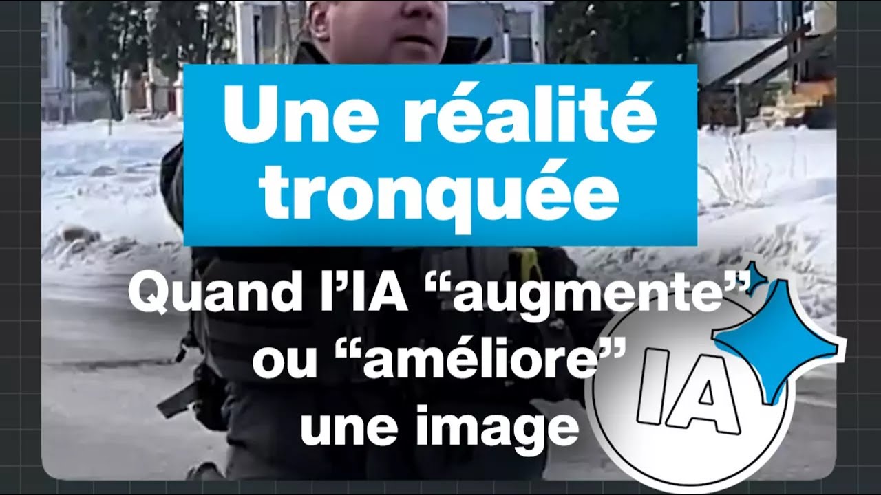 Une réalité tronquée ? Quand l’IA “augmente” ou “améliore” une image • FRANCE 24