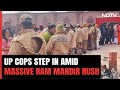 Ayodhya Ram Mandir: Listen To Us, Follow Rules: UP Cops Urge Devotees As Thousands Reach Ayodhya