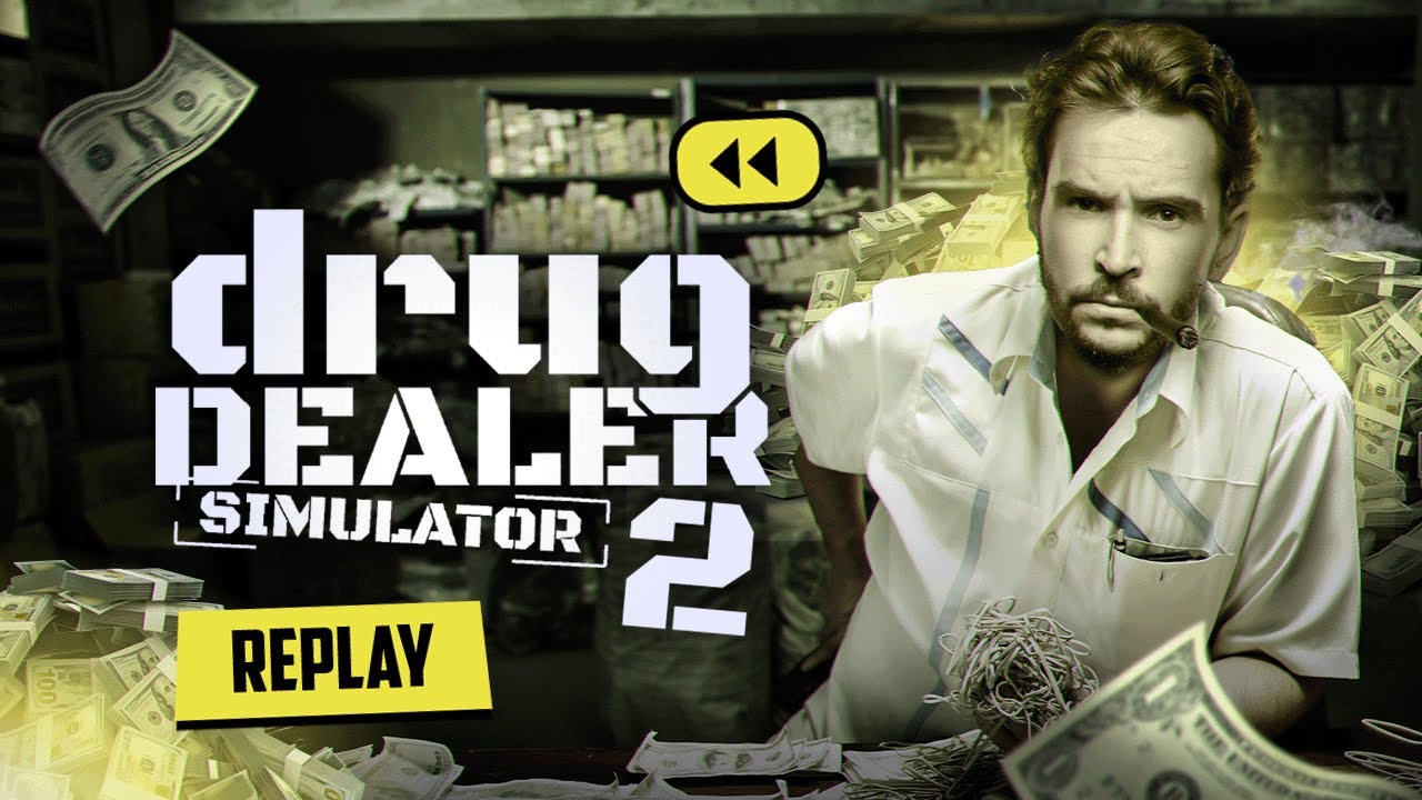 LE DEALOS ULTIME EST DE RETOUR… (Drug Dealer Simulator 2)