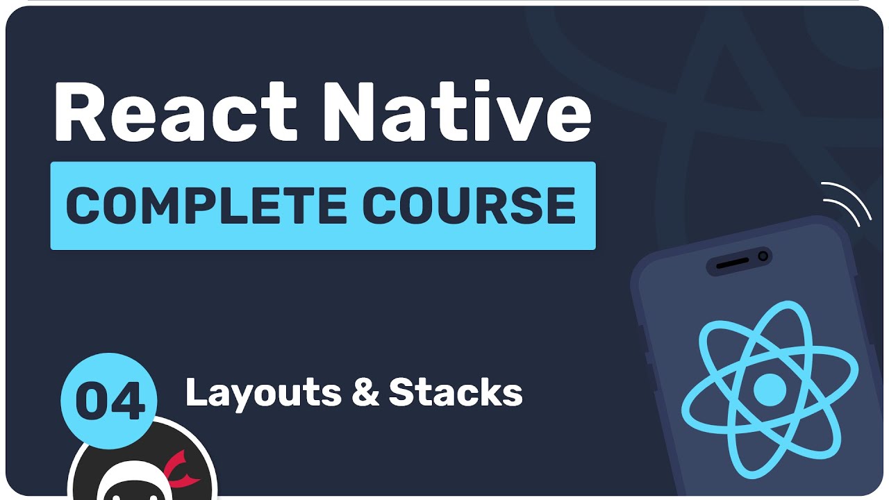 Complete React Native Tutorial #4 - Layouts and Stack