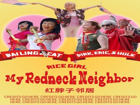 Rice Girl: My Redneck Neighbor II'