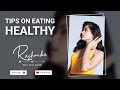 Rashmika Mandanna's tips on eating healthy