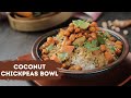 Coconut Chickpeas Bowl | हेल्दी बाउल | Healthy Bowl | Vegan Bowl | Sanjeev Kapoor Khazana