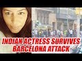 Barcelona Attack: Indian–origin actress survives by hiding inside freezer