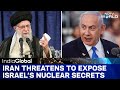 Iran Threatens Israel With Treasure Trove Of Secret Nuclear Files