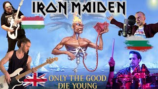 Iron Maiden - Only The Good Die Young (International collaboration cover)