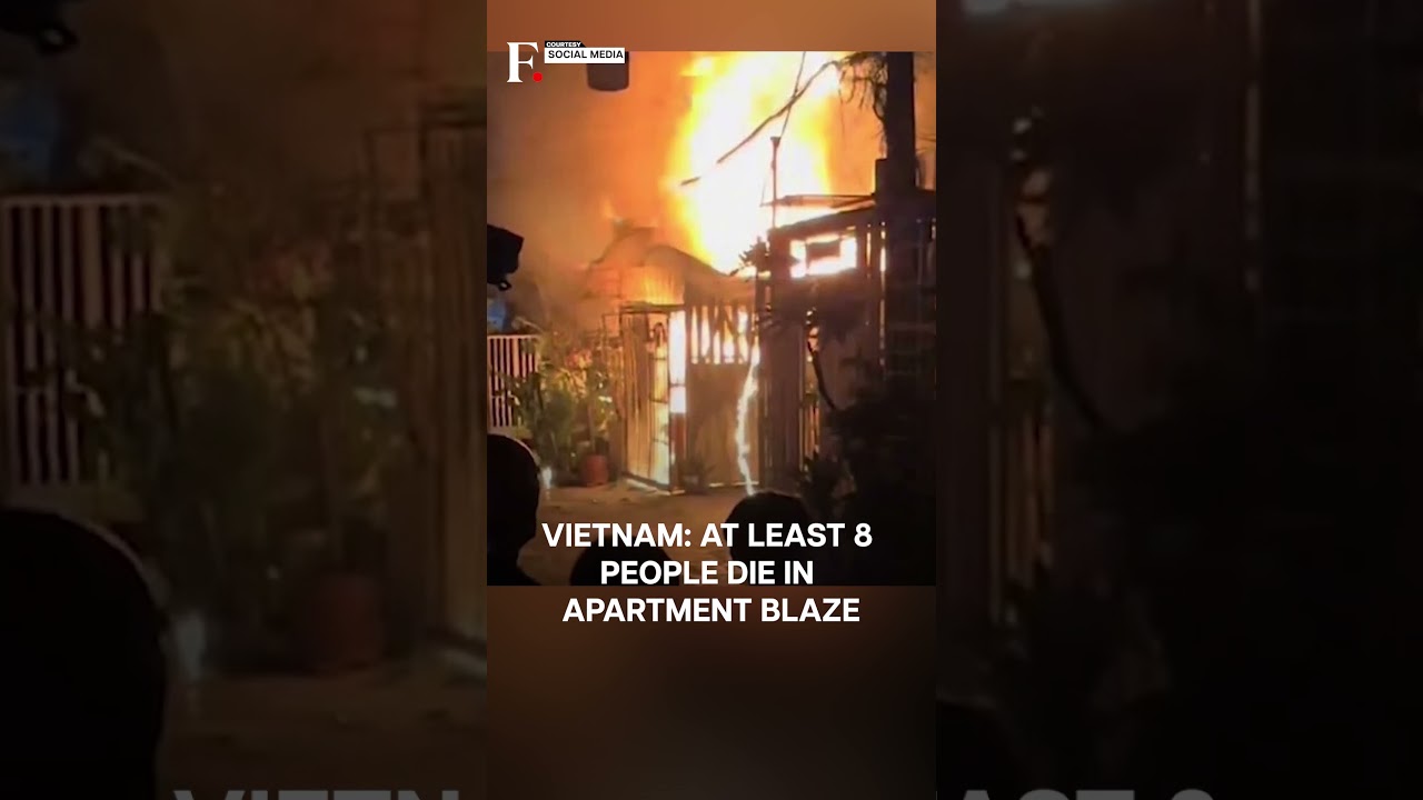 Vietnam: Fire Kills At Least Eight at Apartment in Ho Chi Minh City | Subscribe to Firstpost | N18G