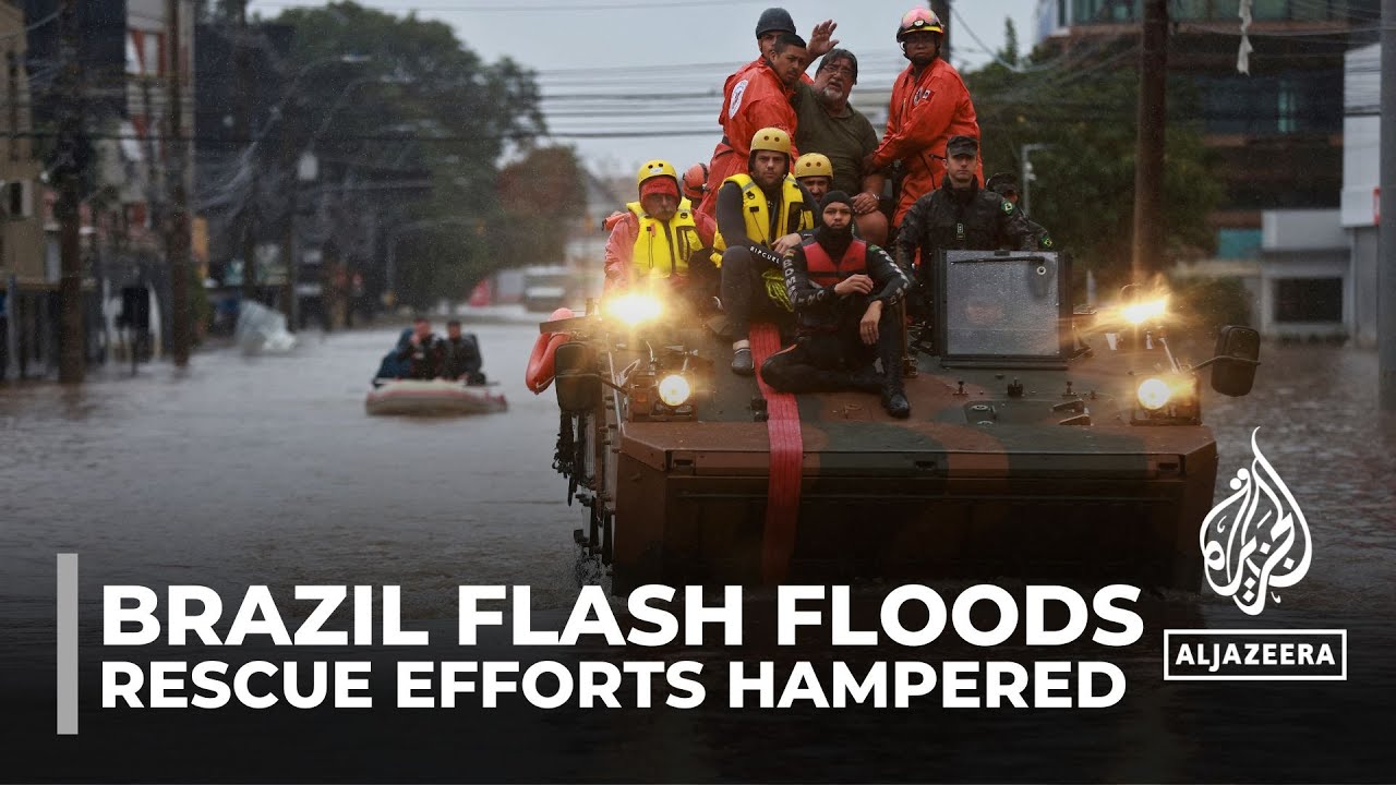 Brazil floods: Rescue efforts hampered by torrential rain