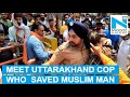 Watch how Sikh cop saves Muslim man  from Angry Mob