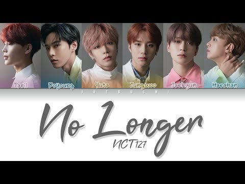 NCT 127 - No Longer (나의 모든 순간) (Color Coded Lyrics Eng/Rom/Han/가사)