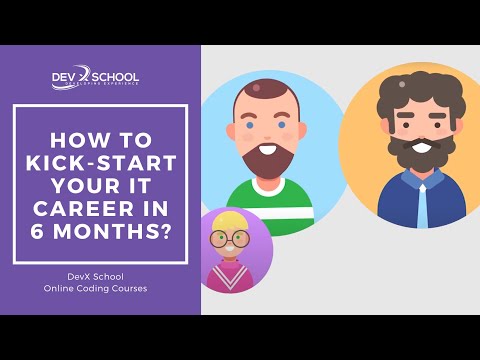 How to kick-start your IT career in 6 months?