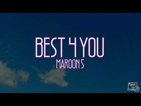 Maroon 5 - Best 4 You