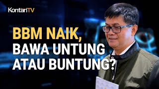 BBM Naik, Bawa Untung atau Buntung?