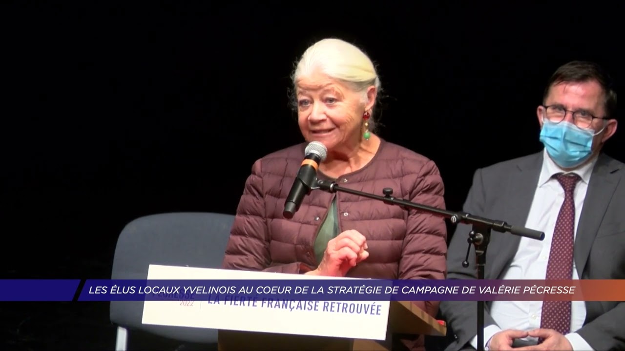 Yvelines | Les élus locaux yvelinois au coeur de la stratégie de campagne de Valérie Pécresse