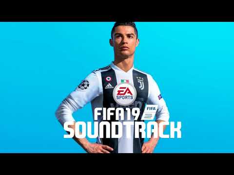 Bakar- Big Dreams (FIFA 19 Official Soundtrack)