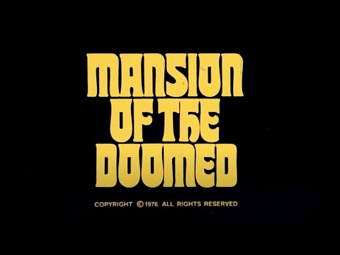 Mansion of the Doomed'