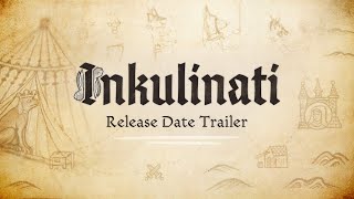 Inkulinati | Release Date Trailer