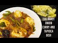 Egg roast cuppa curry tapioca Best eaten with egg curry