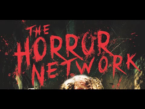 The Horror Network Vol. 1'